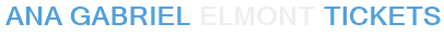 Ana Gabriel Elmont Tickets